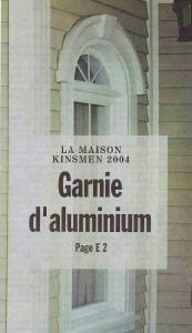 Lu dans Le Soleil du 18 juillet 2004 : Garnie d'aluminium... transformé ailleurs ?